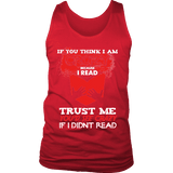 I'm crazy because i read ? Mens Tank - Gifts For Reading Addicts