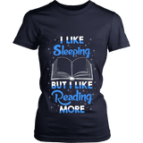 I Like Sleeping, But I Like Reading More Fitted T-shirt - Gifts For Reading Addicts