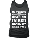 My Workout Is Reading In Bed Mens Tank Top - Gifts For Reading Addicts