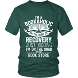 I'm a Bookaholic Unisex T-shirt - Gifts For Reading Addicts