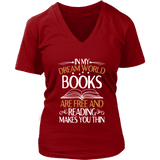 "In My Dream World" V-neck Tshirt - Gifts For Reading Addicts