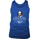 "To Quote Hamlet Act III Scene III Line 87, 'No' " Men's Tank Top - Gifts For Reading Addicts