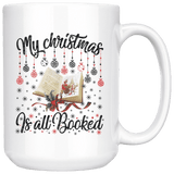 "My Christmas Is All Booked"15oz White Christmas Mug - Gifts For Reading Addicts