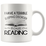 "Sleeping disorder"11oz white mug - Gifts For Reading Addicts