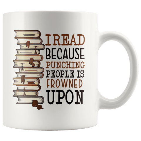 "I Read"11oz white mug - Gifts For Reading Addicts