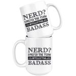 "Nerd?"15oz White Mug - Gifts For Reading Addicts