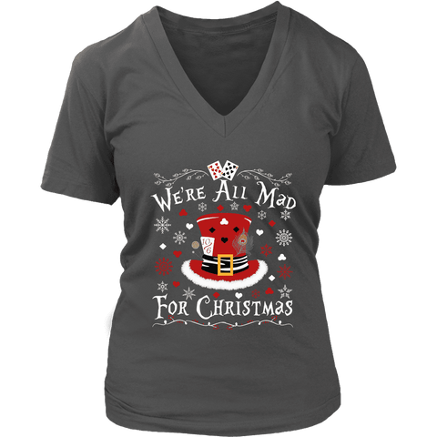 "We're All Mad For Christmas" V-neck Tshirt - Gifts For Reading Addicts