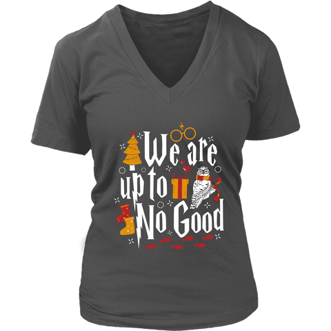 "We Are Up To No Good " V-neck Tshirt - Gifts For Reading Addicts