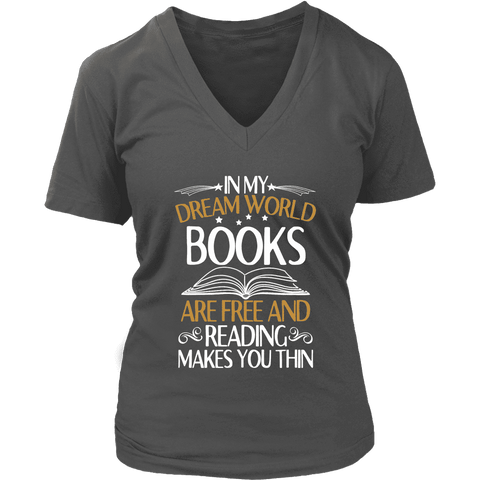 "In My Dream World" V-neck Tshirt - Gifts For Reading Addicts