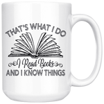 "I Read Books"15oz White Mug - Gifts For Reading Addicts