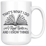"I Read Books"15oz White Mug - Gifts For Reading Addicts