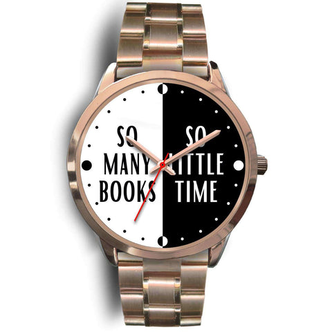 "So many books so little time"rose gold watch - Gifts For Reading Addicts