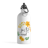 Just Read - Stainless Steel Eco-friendly Water Bottle with bookish floral design - Gifts For Reading Addicts