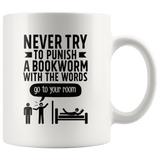 "Punish A Bookworm"11oz White Mug - Gifts For Reading Addicts