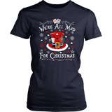 "We're All Mad For Christmas" Women's Fitted T-shirt - Gifts For Reading Addicts