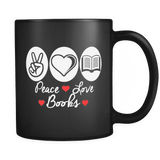 Peace, Love, Books Black Mugs - Gifts For Reading Addicts
