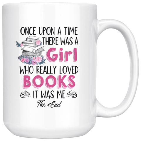"Once Upon A Time"15oz White Mug - Gifts For Reading Addicts