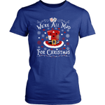 "We're All Mad For Christmas" Women's Fitted T-shirt - Gifts For Reading Addicts