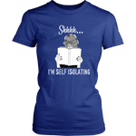 "Shhhh I'm Self Isolating" Women's Fitted T-shirt - Gifts For Reading Addicts