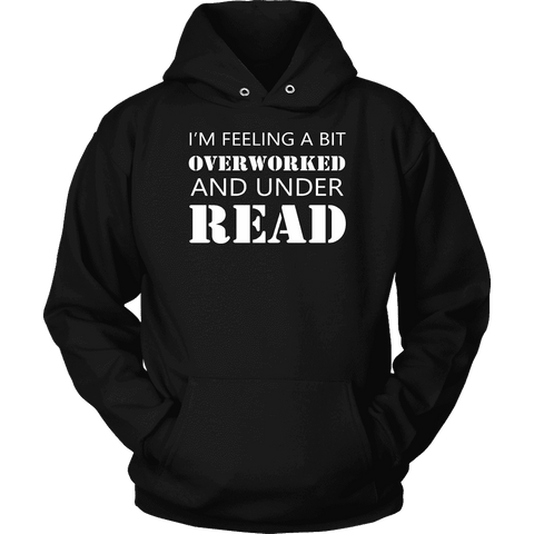 "Under Read" Hoodie - Gifts For Reading Addicts