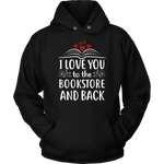 "I love you" Hoodie - Gifts For Reading Addicts