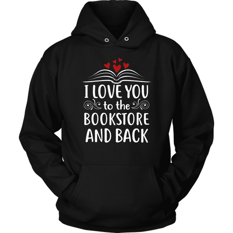 "I love you" Hoodie - Gifts For Reading Addicts