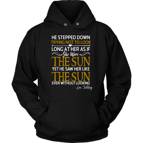 "As if she were the sun" Hoodie - Gifts For Reading Addicts