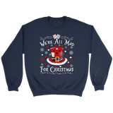 "We're All Mad For Christmas" Sweatshirt - Gifts For Reading Addicts