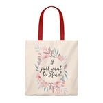 I Just Want To Read Floral Canvas Tote Bag - Vintage style - Gifts For Reading Addicts