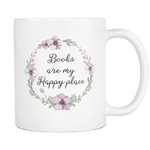 ''Happy place"11oz white mug - Gifts For Reading Addicts