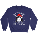 "Let It Snow" Sweatshirt - Gifts For Reading Addicts