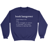 "Book hangover" Sweatshirt - Gifts For Reading Addicts