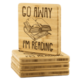 "Go away i'm reading"Bookish Bamboo Coaster - Gifts For Reading Addicts