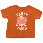 "Party Hard"Toddler T-Shirt