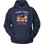 "Forget Candy" Hoodie - Gifts For Reading Addicts