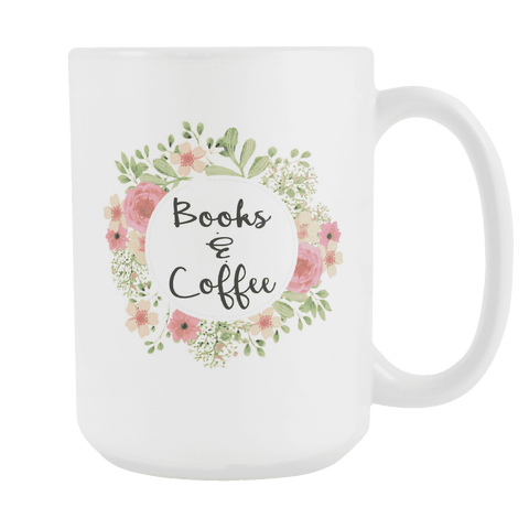 "Books & Coffee"15oz white mug - Gifts For Reading Addicts