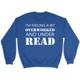 "Under Read" Sweatshirt - Gifts For Reading Addicts