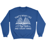 "I Read Books" Sweatshirt - Gifts For Reading Addicts