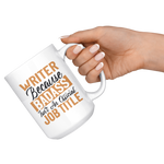 "badass isn't an official job title"15oz White Mug - Gifts For Reading Addicts