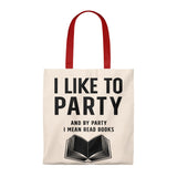 By Party I Mean Read Books Canvas Tote Bag - Vintage style - Gifts For Reading Addicts