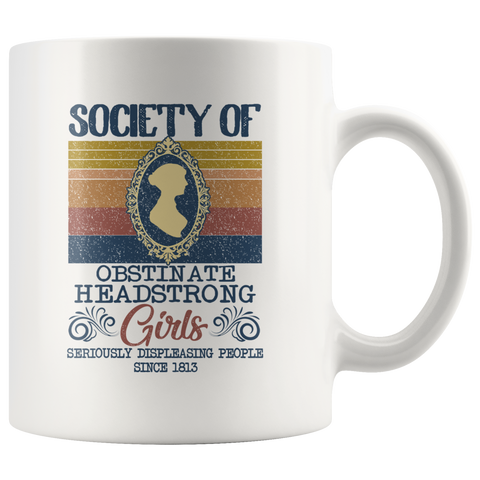 "Obstinate Headstrong Girls"11oz White Mug - Gifts For Reading Addicts
