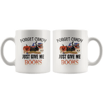 "Forget Candy"11oz White Mug - Gifts For Reading Addicts