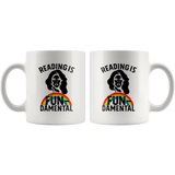 Rupaul"Reading Is Fundamental"11oz White Mug - Gifts For Reading Addicts