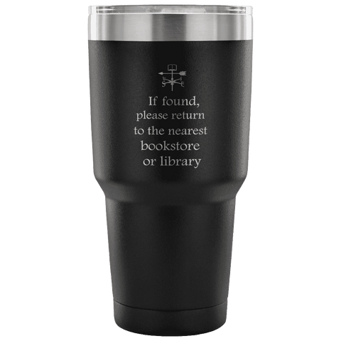 If Found Please Return to the library Travel Mug - Gifts For Reading Addicts