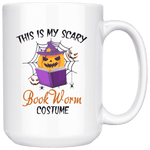 "Bookworm costume"15oz White Mug - Gifts For Reading Addicts