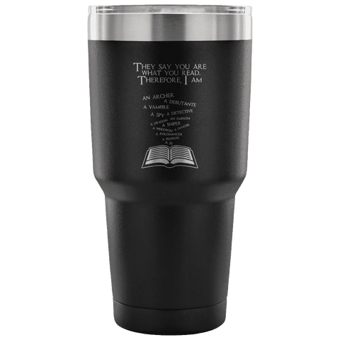 You Are What You Read Travel Mug - Gifts For Reading Addicts