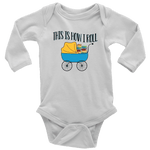 "This Is How I Roll"Long Sleeve Baby Bodysuit