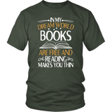 "In My Dream World" Unisex T-Shirt - Gifts For Reading Addicts