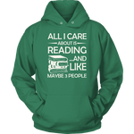 "All I Care About Is Reading" Hoodie - Gifts For Reading Addicts