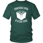 "Cracking Open A Cold One" Unisex T-Shirt - Gifts For Reading Addicts